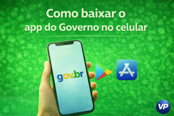 Como baixar o app do Governo no celular pelo Android ou iPhone